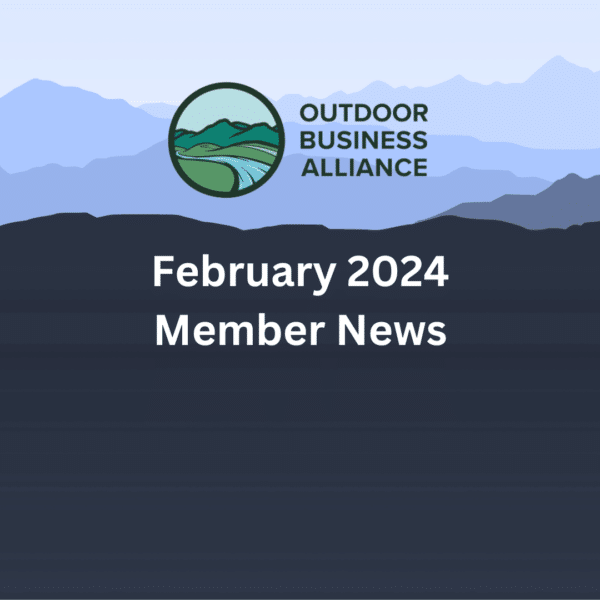 Outdoor Business Allinace logo in front of the outline of blue and purple mountains with text: February 2024 Member News